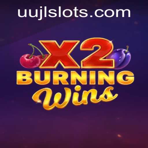 Exploring the Thrills of BurningWinsX2: A New Era in Gaming