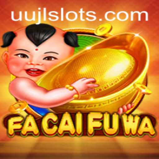 Exploring the Exciting World of FaCaiFuWa: An In-Depth Analysis of Gameplay and Strategies