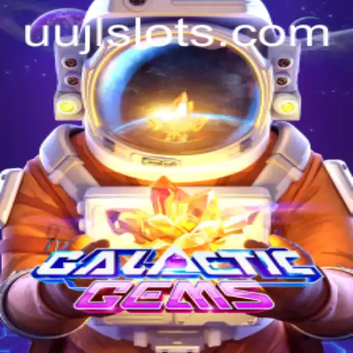 Explore the Cosmic Intrigue of GalacticGems and Master UUJL