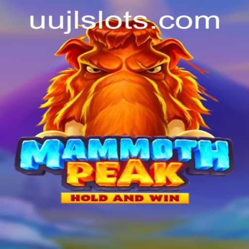 Exploring the Adventure of MammothPeak: The Thrilling Gameplay of UUJL