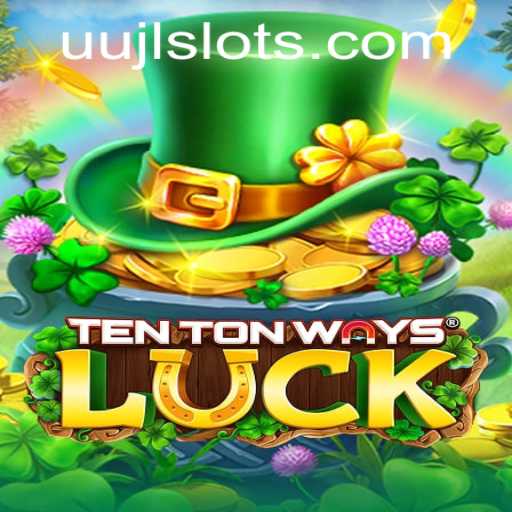 Unlocking the Thrills of TenTonWaysLuck: A Gaming Revolution